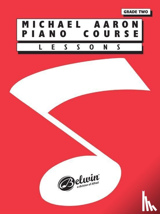 Aaron, Michael - Aaron, M: Michael Aaron Piano Course Lessons