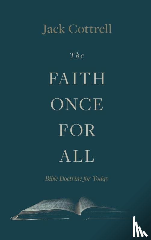 Cottrell, Jack - Cottrell, J: Faith Once for All