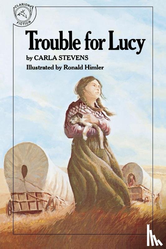 Stevens, Carla - Trouble for Lucy
