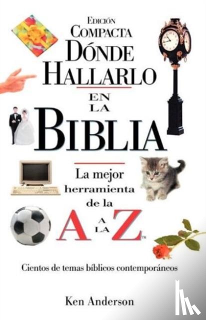 Anderson, Ken - Donde hallarlo en la Biblia edicion compacta