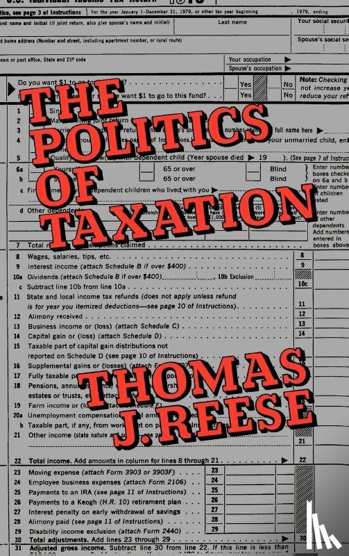 Reese, Thomas J. - The Politics of Taxation