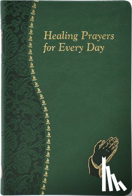 Catholic Book Publishing Corp - HEALING PRAYERS FOR EVERY DAY