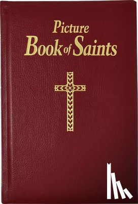 Lovasik, Lawrence G. - Picture Book of Saints: Illustrated Lives of the Saints for Young and Old