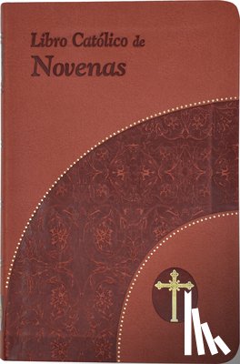 Lovasik, Lawrence G. - Libro Catolico de Novenas