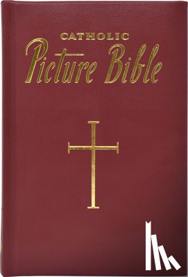 Lovasik, Lawrence G. - New Catholic Picture Bible: Popular Stories from the Old and New Testaments