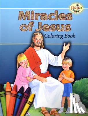 Lovasik, Lawrence G. - Miracles of Jesus Coloring Book