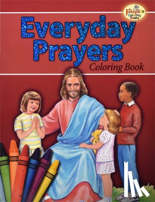 Lovasik, Lawrence G. - Coloring Book about Everyday Prayers