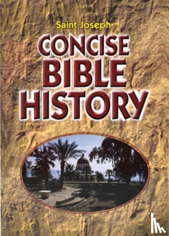 Catholic Book Publishing Corp - Concise Bible History: A Clear and Readable Account of the History of Salvatio N