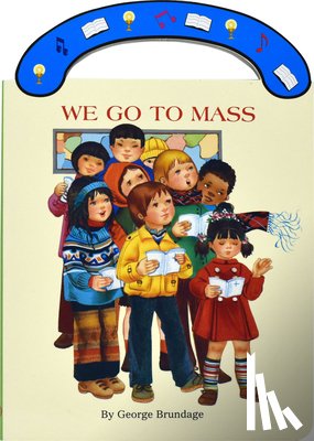 Brundage, George - We Go to Mass: St. Joseph Carry-Me-Along Board Book
