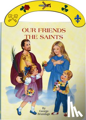 Brundage, George - Our Friends the Saints: St. Joseph Carry-Me-Along Board Book