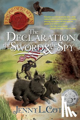 Cote, Jenny L. - The Declaration, the Sword and the Spy: Volume 8