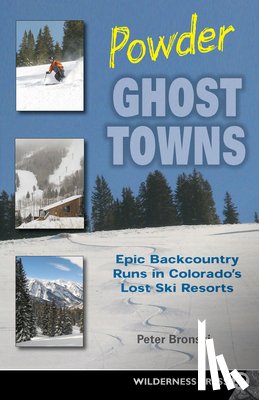 Bronski, Peter - Powder Ghost Towns