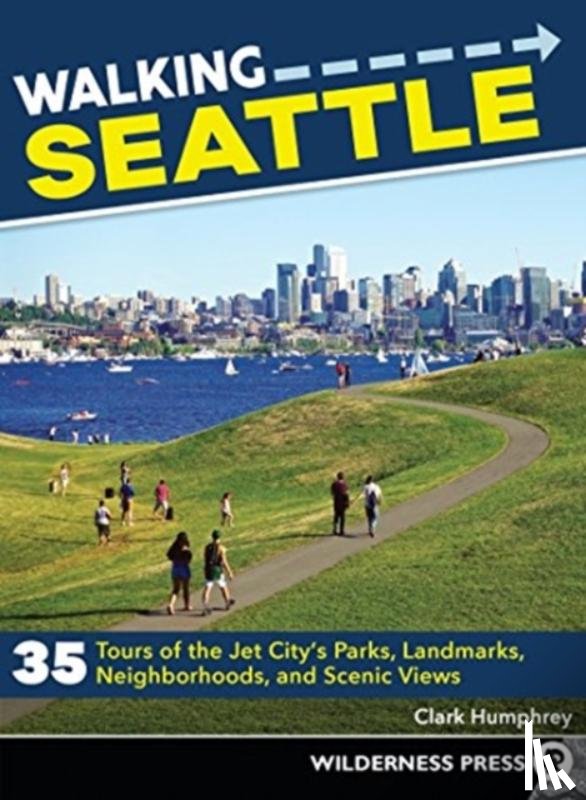 Humphrey, Clark - Walking Seattle