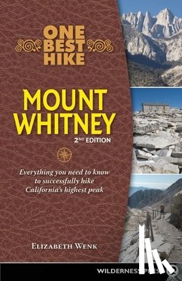 Wenk, Elizabeth - One Best Hike: Mount Whitney