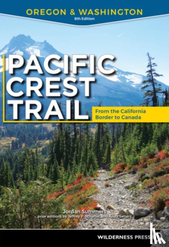 Summers, Jordan - Pacific Crest Trail: Oregon & Washington