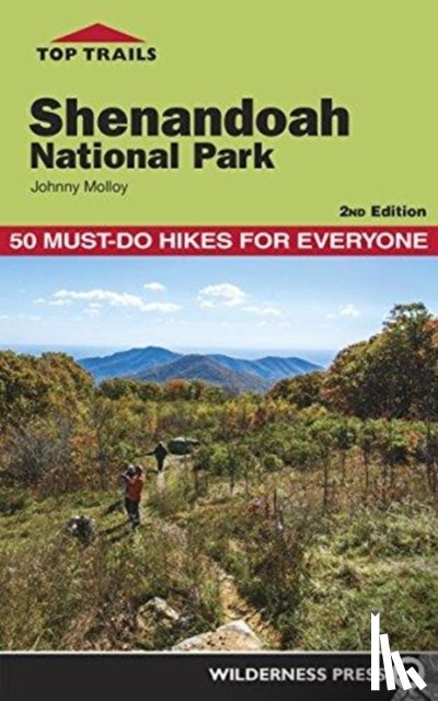 Molloy, Johnny - Top Trails: Shenandoah National Park