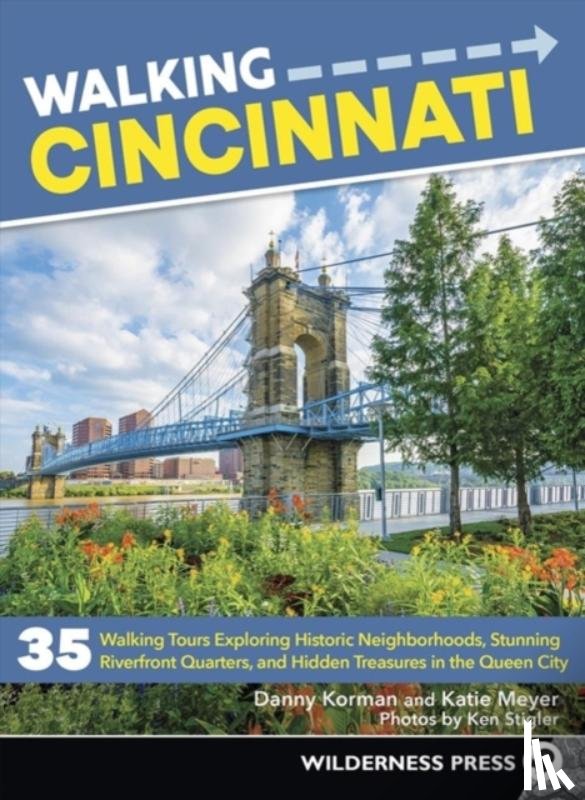 Korman, Danny, Meyer, Katie - Walking Cincinnati