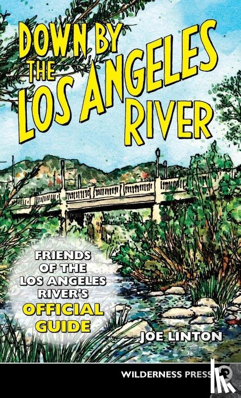 Linton, Joe - Down By the Los Angeles River