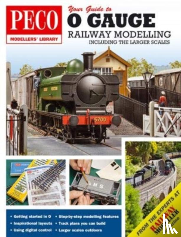  - Your Guide to O Gauge Modelling