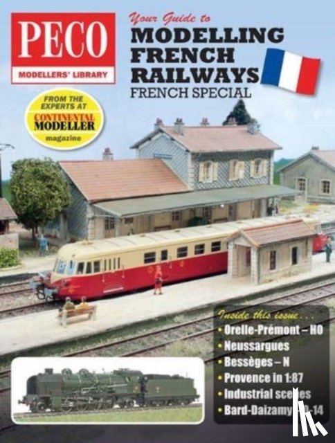  - Your Guide to Modelling French Railways