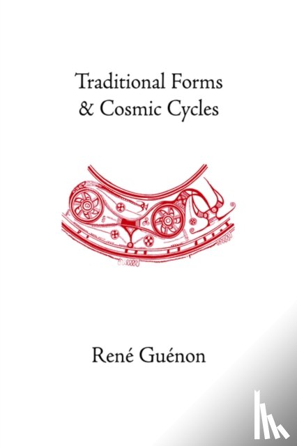 Guenon, Rene - Traditional Forms and Cosmic Cycles