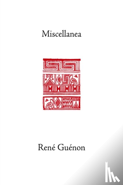 Guenon, Rene - Miscellanea