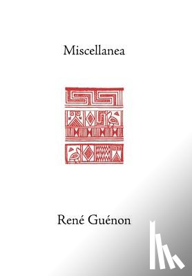 Guenon, Rene - Miscellanea
