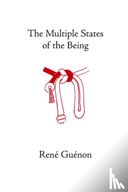Guenon, Rene - The Multiple States of the Being