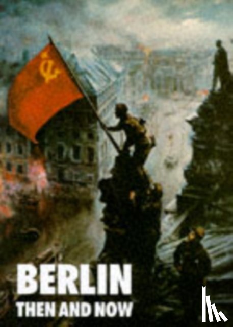 Le Tissier, Tony - Berlin: Then and Now