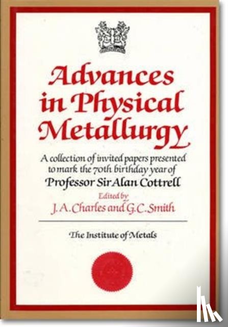 Charles, James A. - Advances in Physical Metallurgy