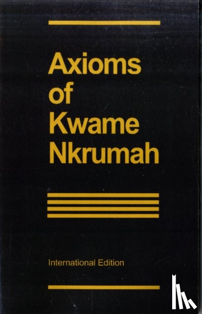 Nkrumah, Kwame - Axioms
