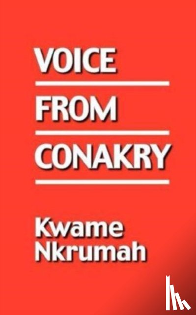 Nkrumah, Kwame - Voice From Conakry