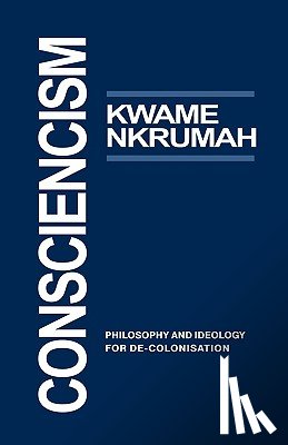 Nkrumah, Kwame - Consciencism