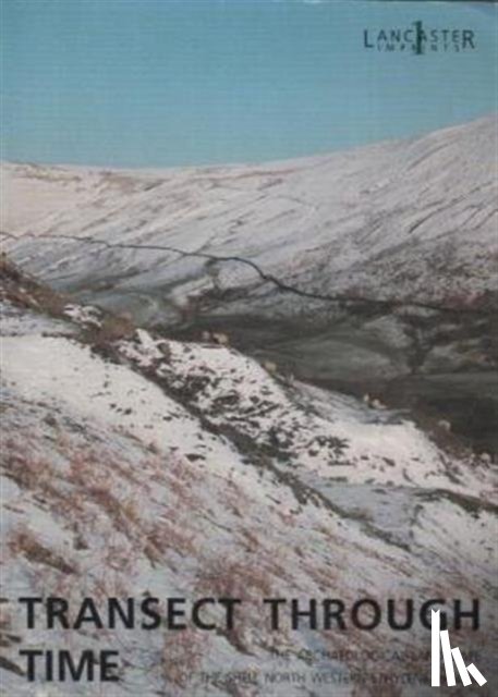 Lambert, Janet, Newman, Rachel M., Oliver, Adrian - Transect Through Time