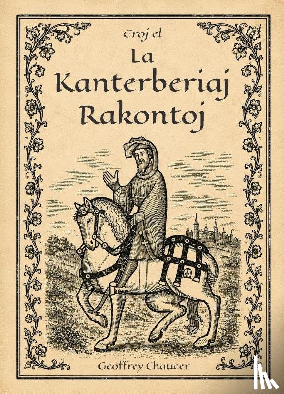 Chaucer, Geoffrey - Eroj el La Kanterberiaj Rakontoj