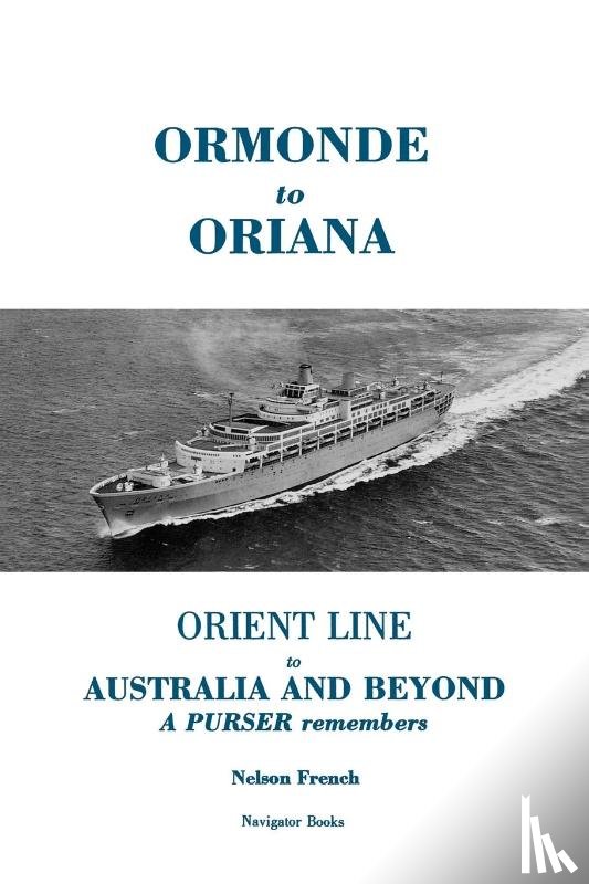 French, Nelson - Ormonde to Oriana