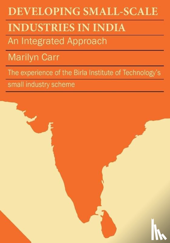Carr, Marilyn - Developing Small-scale Industries in India