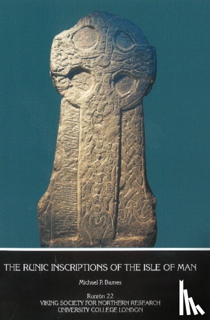 Barnes, Michael - The Runic Inscriptions of the Isle of Man