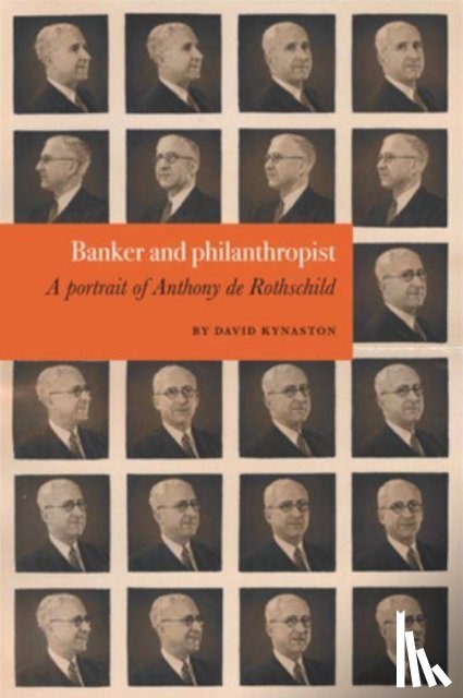 Kynaston, David - David Kynaston: Banker and philanthropist