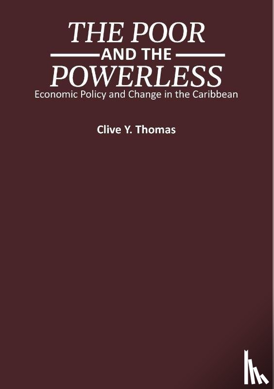 Thomas, Clive - The Poor and the Powerless