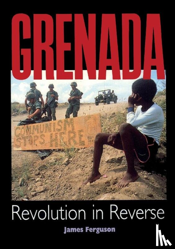 Ferguson, James - Grenada: Revolution In Reverse