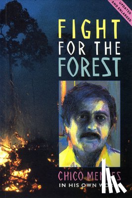 Mendez, Chico, Gross, Tony - Fight for the Forest 2nd Edition