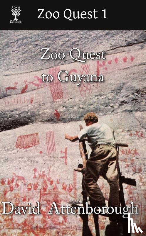 Attenborough, David - Zoo Quest to Guyana
