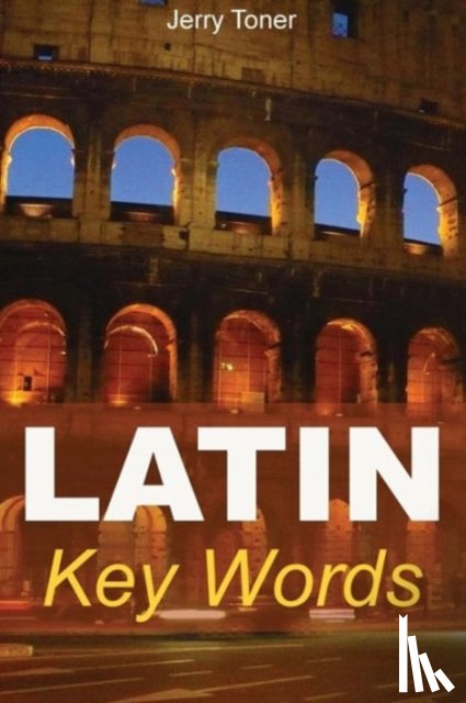 Toner, Jeremy Peter - Latin Key Words