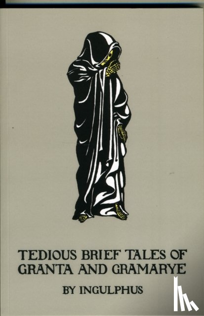Gray, Arthur - Tedious Brief Tales of Granta and Gramarye