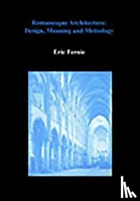 Fernie, Eric - Romanesque Architecture