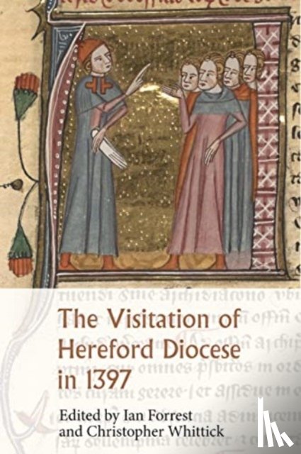 Forrest, Professor Ian - The Visitation of Hereford Diocese in 1397