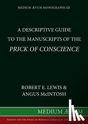 Lewis, Robert E., McIntosh, Angus - Descriptive Guide to the Manuscripts of the "Prick of Conscience"
