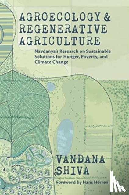 Shiva, Vandana - Agroecology and Regenerative Agriculture