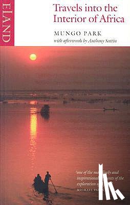 Park, Mungo - Travels into the Interior of Africa
